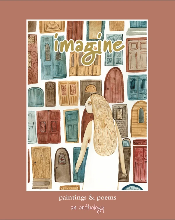 imagine: paintings & poems - edited by Anna Kerdijk Nicholson & Di Sylvester - poesis press